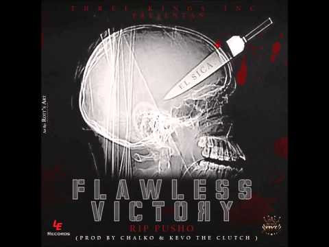 Flawless Victory - El Sica (Tiraera Pa Pusho) (2014 )