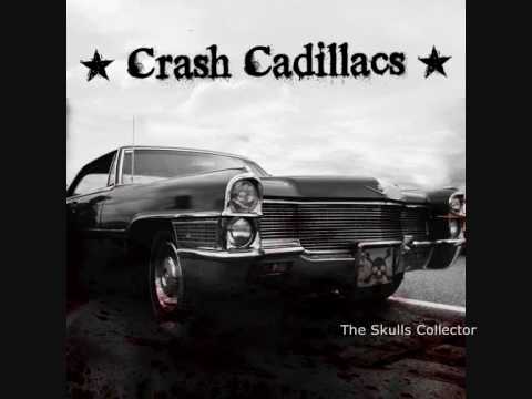 Crash Cadillacs - The Skulls Collector