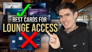 The ULTIMATE Guide to Credit Card Airport Lounge Access 2023/24