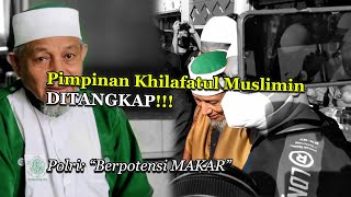 Download lagu Abdul Qadir Hasan Baraja, Pemimpin Tertinggi Khilafatul Muslimin Ditangkap  di Markas Besar Lampung mp3