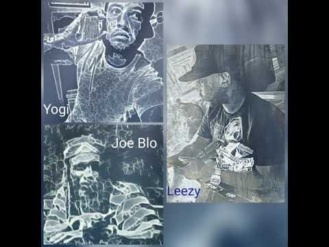 Yogi, Joe Blo & C. Lane- Its Life