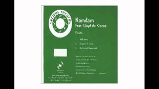 Namdam feat. Lloyd da Kleena - Fruits (Original 12" Remix)