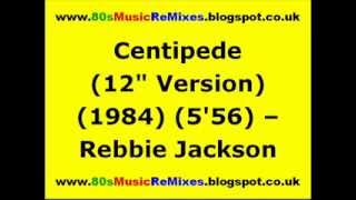Centipede (12" Version) - Rebbie Jackson | Michael Jackson | 80s Club Mixes | 80s Club Music