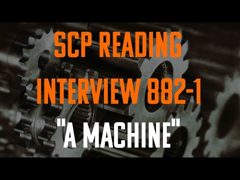 SCP Readings 2021: Interview 882-1