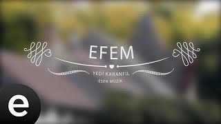 Efem - Yedi Karanfil (Seven Cloves) - Official Audio