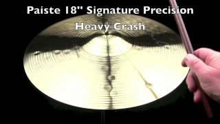 Video thumbnail for Paiste 18'' Signature Precision Heavy Crash by The Drum Shop - Portland, Maine