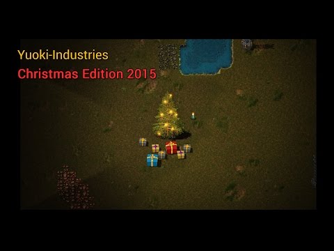 Factorio - Yuoki-Industries - Christmas Edition 2015