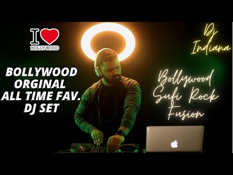 DJ Indiana-Bollywood Songs All time Fav| Bollywood Sufi Fusion DJSet 2022| 