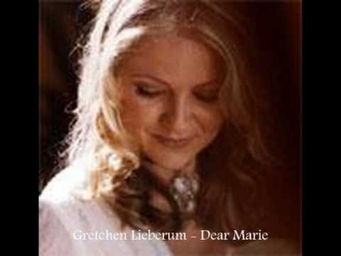 Gretchen Lieberum - Dear Marie