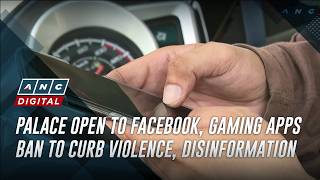 Palace open to Facebook, gaming apps ban to curb violence, disinformation | ANC