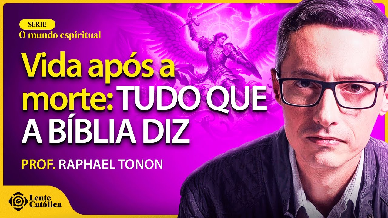 COMO É O CÉU, INFERNO E PURGATÓRIO? | Prof. Raphael Tonon - Lente Católica