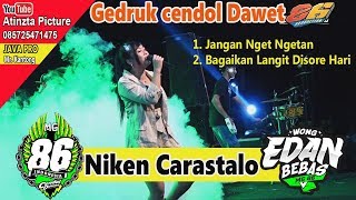Download lagu JANGAN NGET NGETAN//BAGAIKAN LANGIT DISORE HARI - NIKEN CARASTALO - MG 86 PRODUCTION - 27 07 2019 mp3