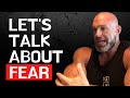 Here's Something You Gotta Understand About FEAR