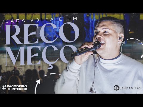 Cada Volta É Um Recomeço - Pagode do Jeh Danttas (AO VIVO) #pagodeirodointerior