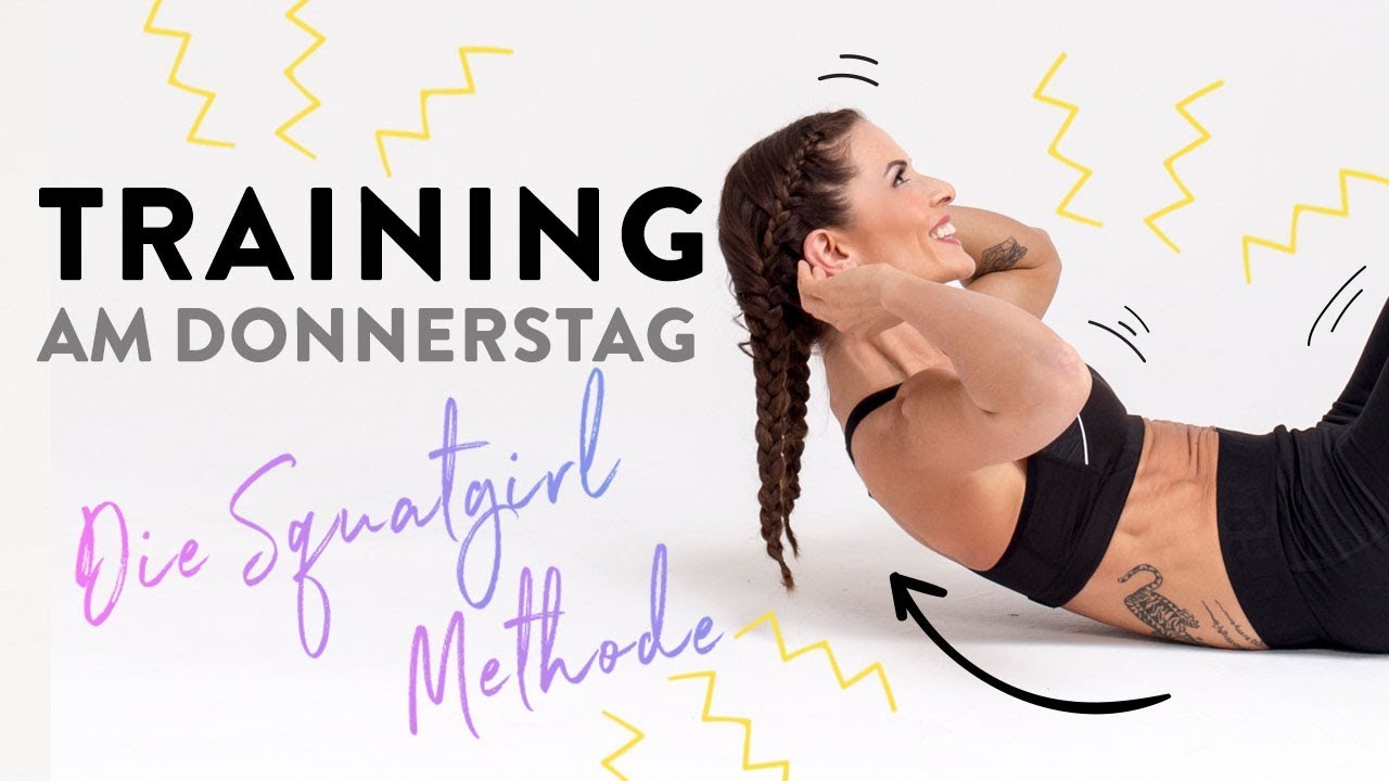 Die Squatgirl Methode: DONNERSTAG