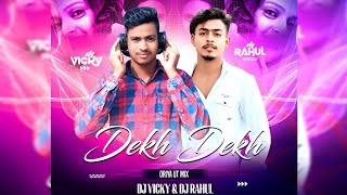 Download lagu DEKH DEKH LE (ORIYA UT MIX) DJ VICKY X DJ RAHUL Download Link 👇🏼👇🏼 mp3