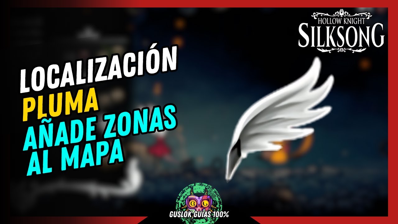 UBICACIÓN DE LA PLUMA | GUÍA 100% | 💯Hollow Knight: Silksong🏆 UBICACIÓN DE LA PLUMA | GUÍA 100% | 💯Hollow Knight: Silksong🏆