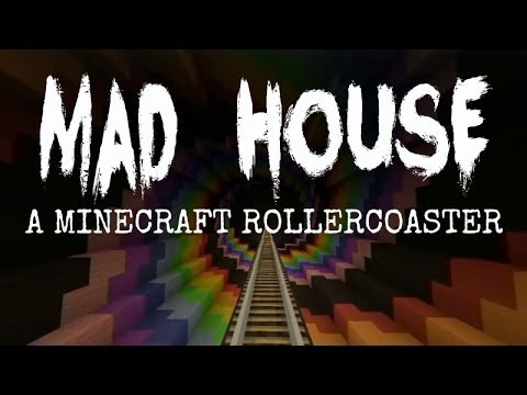 Mad House - Minecraft Rollercoaster/Ghost Train