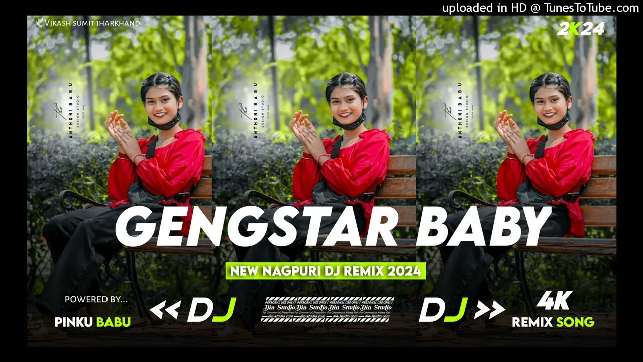 Gangster Baby!!New Nagpuri Trending Dj Remix Song!!Nagpuri Dj Remix Song!!Dehati Style Mix!Hard Bass