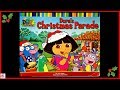 DORA S CHRISTMAS PARADE DORA THE EXPLORER Read Aloud Storybook For Kids Children