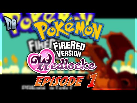 Pokemon Fire Red Wedlocke! Episode 1