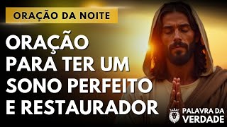 Oração da Noite 07 de Dezembro - Ore Antes de Dormir e Veja o Renôvo Chegar - Mensagem e Oração