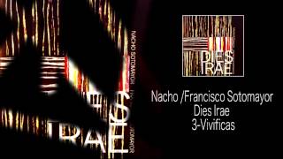 3. Vivificas | Nacho & Francisco Sotomayor INTRO