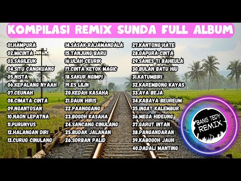 Kompilasi Remix \POP SUNDA\ Full Album