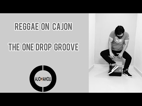Cajon groove tutorial / Reggae / The one drop groove / Cajonaholic