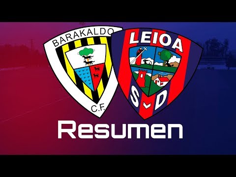 Resumen del Barakaldo CF - SD Leioa (3-0)