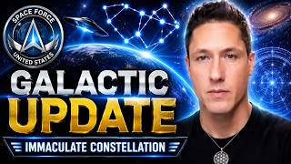 GALACTIC UPDATE: IMMACULATE CONSTELLATION , The Secret UAP Program Finally Revealed