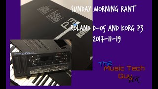 Video thumbnail for Roland D-05 and Korg P3 by The Music Tech Guy UK