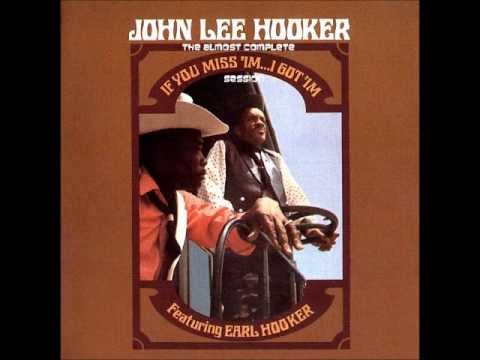 John Lee & Earl Hooker - I Don't Care When You Go