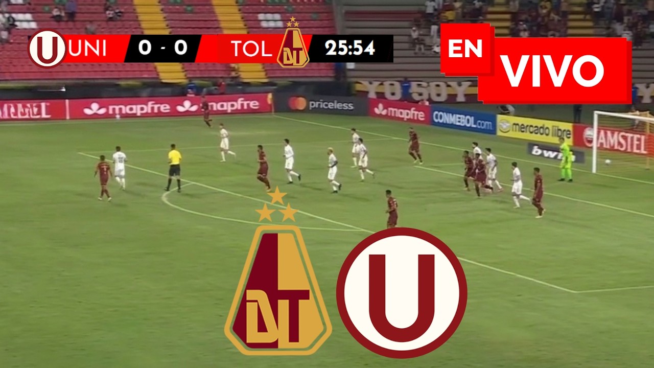 🔴 Universitario vs Tolima EN VIVO 🏆 Copa Libertadores