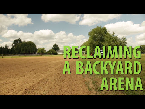 TR3 Rake – Reclaiming A Backyard Horse Arena