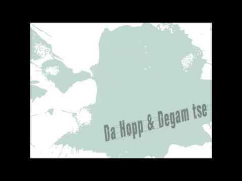 Da hopp & Degam'tse - Tsy avelako hande