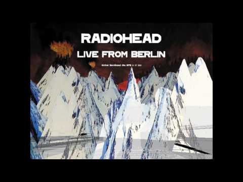 Radiohead - Kid A LIVE (Berlin 4/7/2000)