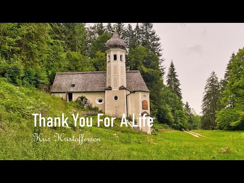 Thank You for a Life - Kris Kristofferson