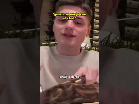 GUADA SE ENOJA CON EL CHAT