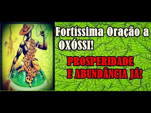 Fortíssima Oração a OXÓSSI- PROSPERIDADE E ABUNDÂNCIA JÁ!