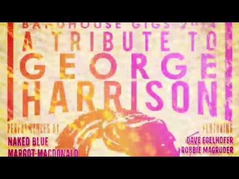 BandHouse Gigs Presents a Tribute to George Harrison