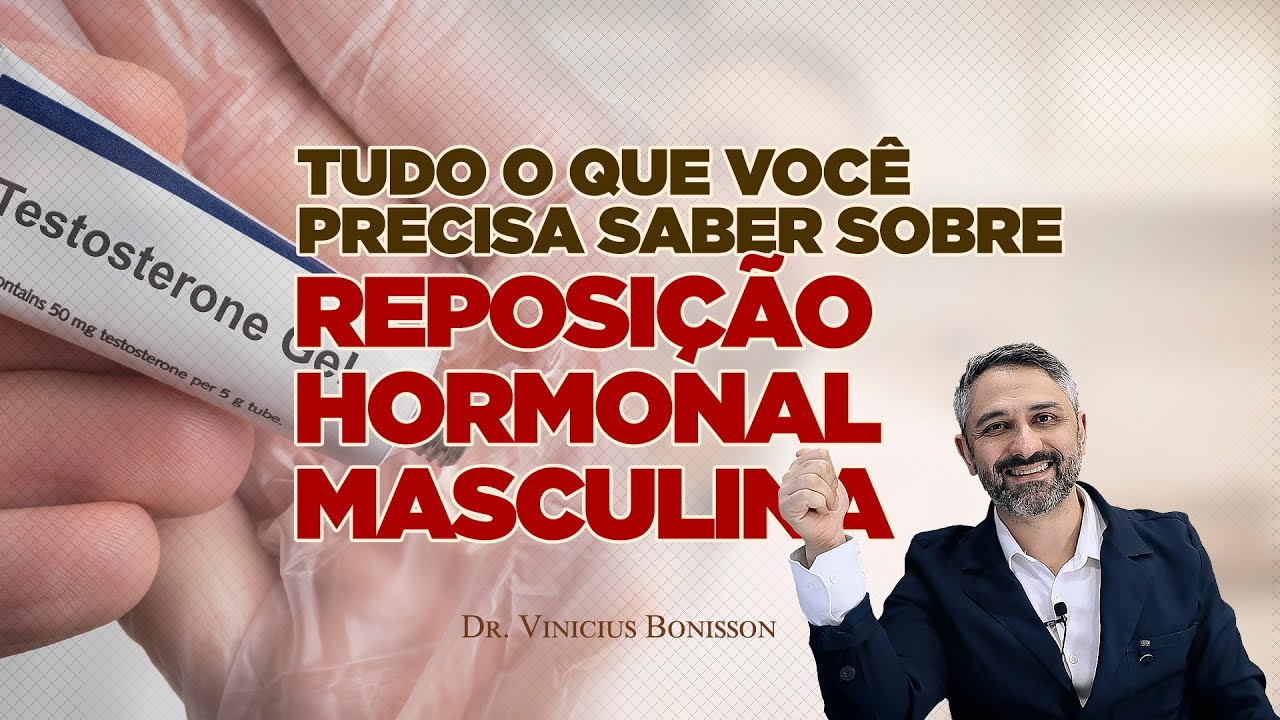 Tudo o Que Você Precisa Saber sobre a Reposição Hormonal Masculina
