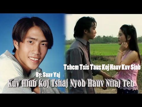 Kuv Hlub Koj Tshaj Nyob Hauv Ntiaj Teb by: Suav Yaj