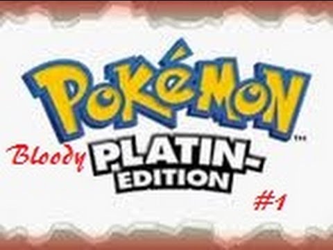 Let's Play Pokémon Bloody Platin #1