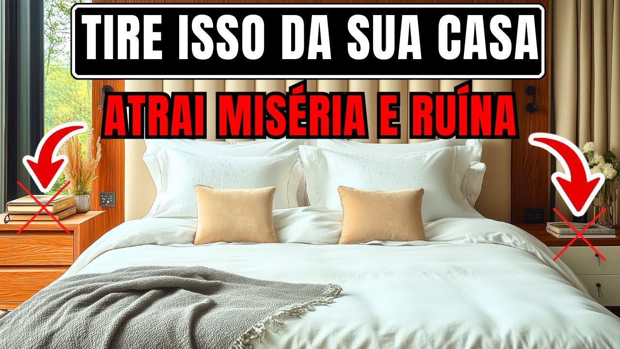 5 Coisas na Sua Casa Que Estão SUGANDO Sua Prosperidade (Atraem Pobreza e Ruína)