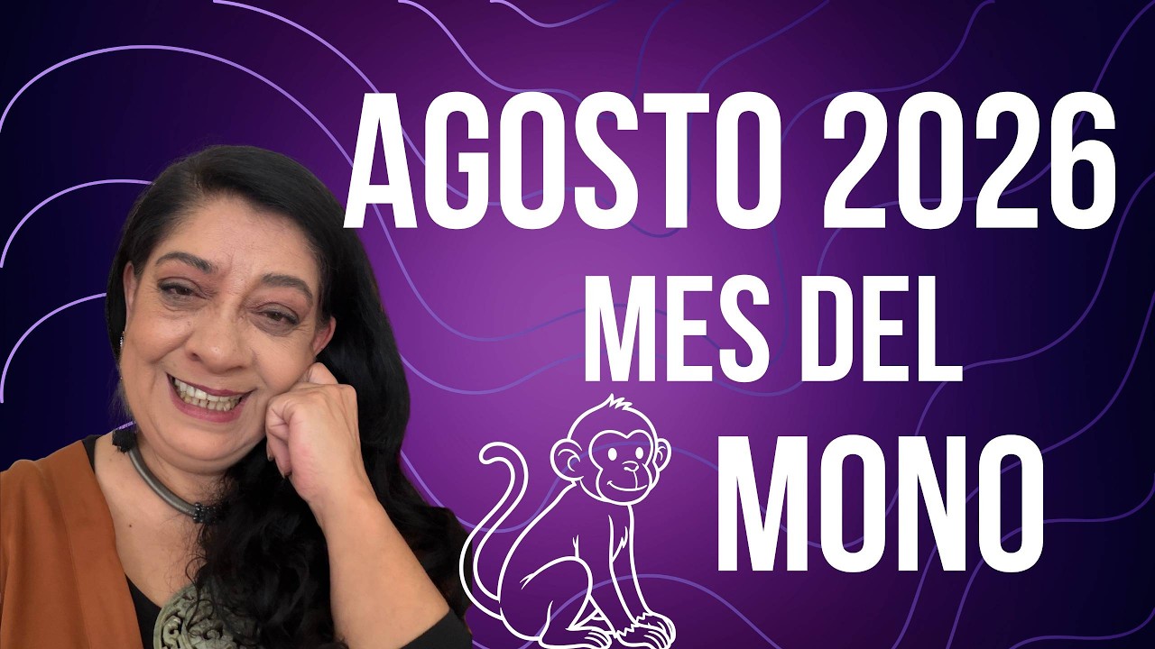 ¡AGOSTO 2026 MES DEL MONO! Tips de Feng Shui para un mes lleno de armonía | Mónica Koppel