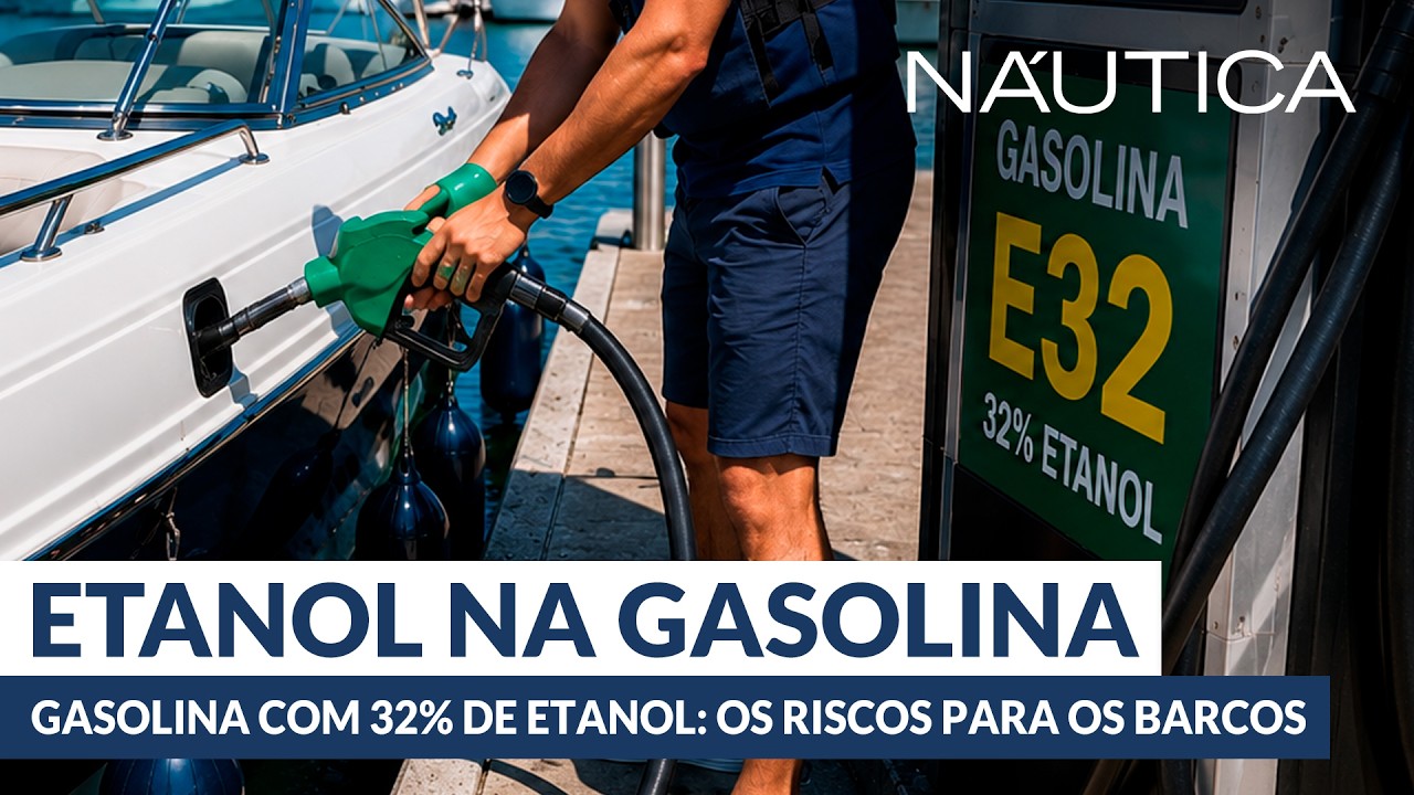 Gasolina com 32% de etanol: entenda os riscos para os barcos | NÁUTICA