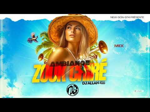 DJ ALLAN 416  - AMBIANCE ZOUK CHIRE (COMME TU KIFF MIX) 2024