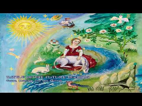 Battle Of The Future Buddhas - Cause, Principle And One Eternal