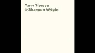 Yann Tiersen &amp; Shannon Wright -- Dragon Fly